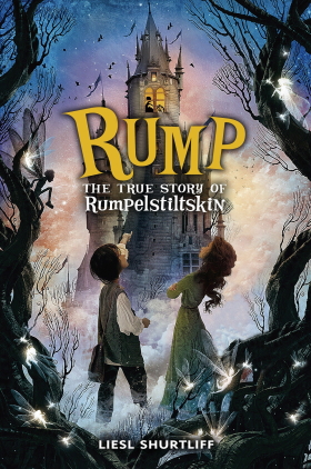 Rump: The True Story of Rumpelstiltskin